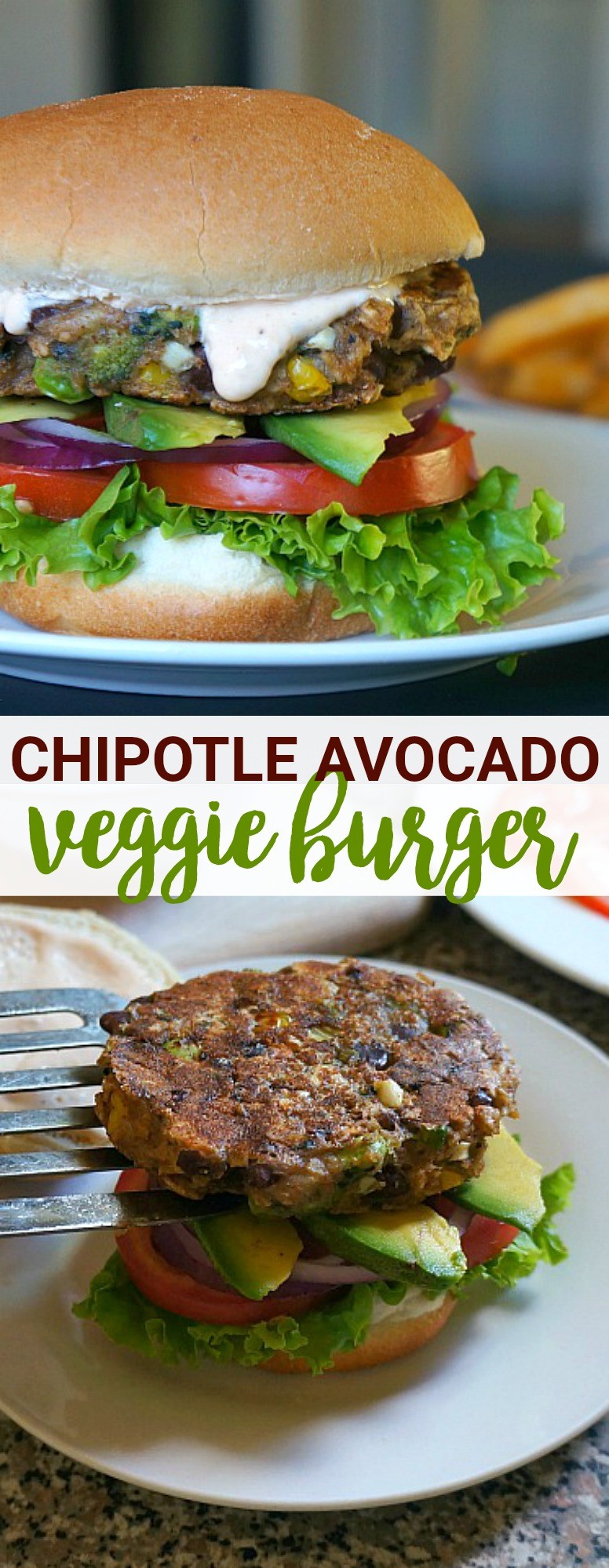 The Best Veggie Burger Recipe: Easy Chipotle Avocado ...